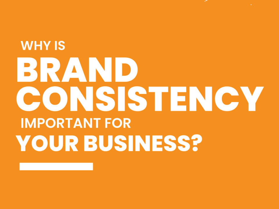 The Importance of Consistent Branding for Business Growth