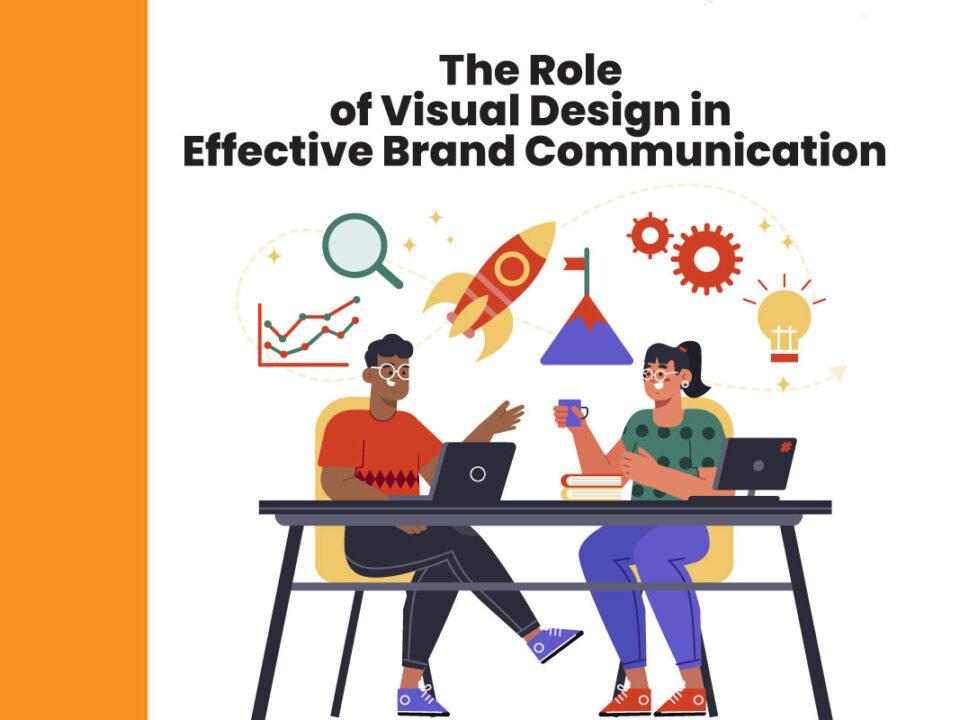 The Role of Visual Design in Effective Brand Communication