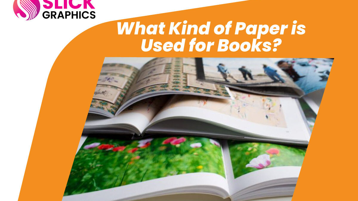 What Kind of Paper is Used for Books?