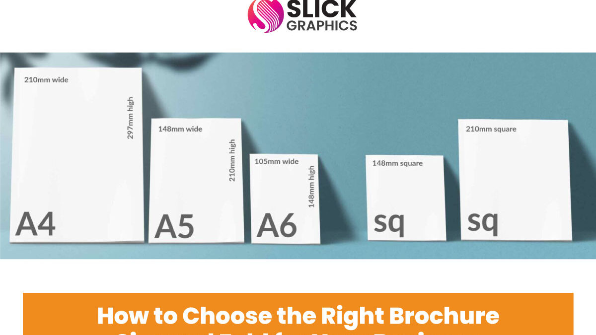 How to Choose the Right Brochure Size and Fold for Your Business