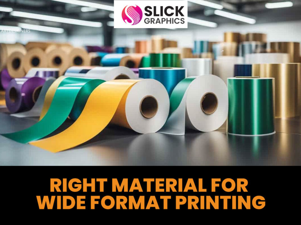 Right Material for Wide Format Printing