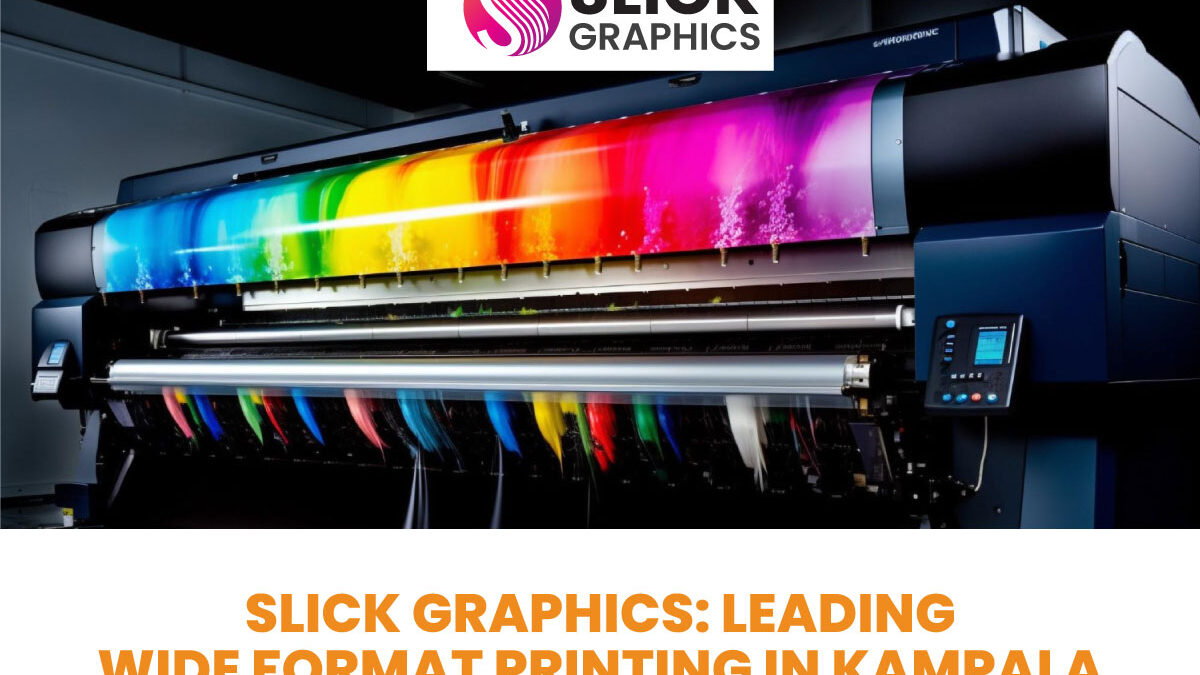 Slick-Graphics-Leading-Wide-Format-Printing-in-Kampala