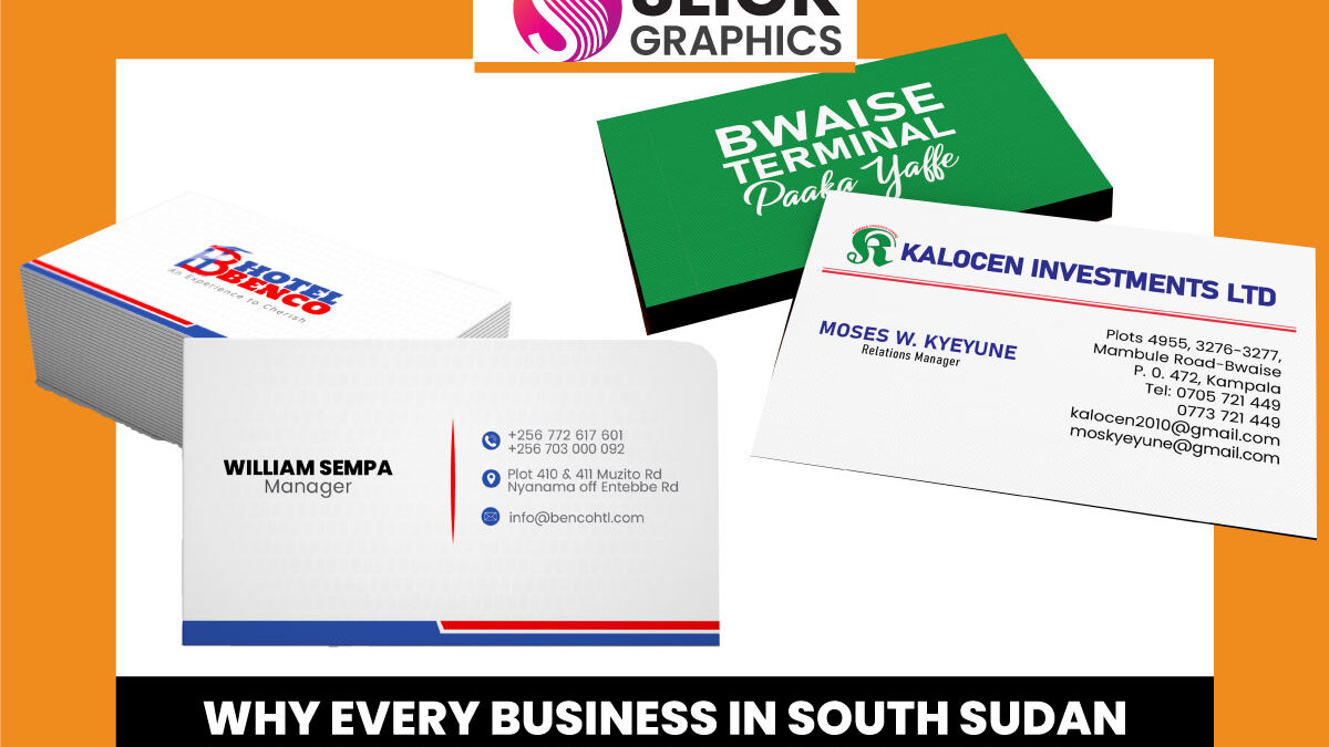 Why Every Business in South Sudan Needs a Professional Business Card