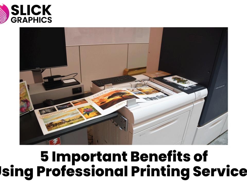 5 Important Benefits of Using Professional Printing Services