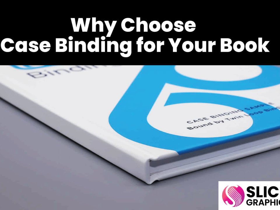 Why Choose Case Binding for Your Book