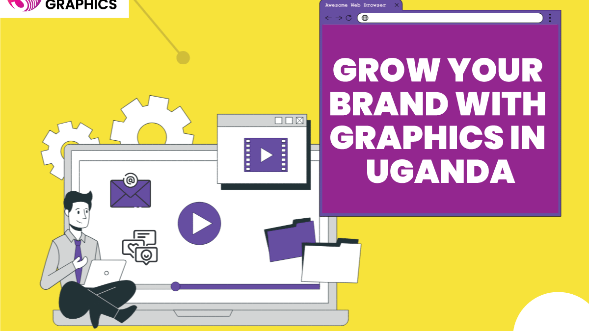 Grow Your Brand with Graphics in Uganda