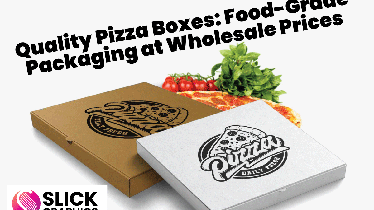 Quality Pizza Boxes: Food-Grade Packaging at Wholesale Prices