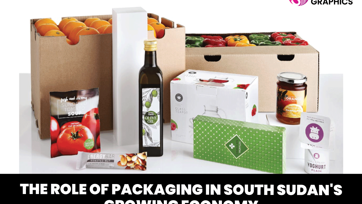 The Role of Packaging in South Sudan's Growing Economy