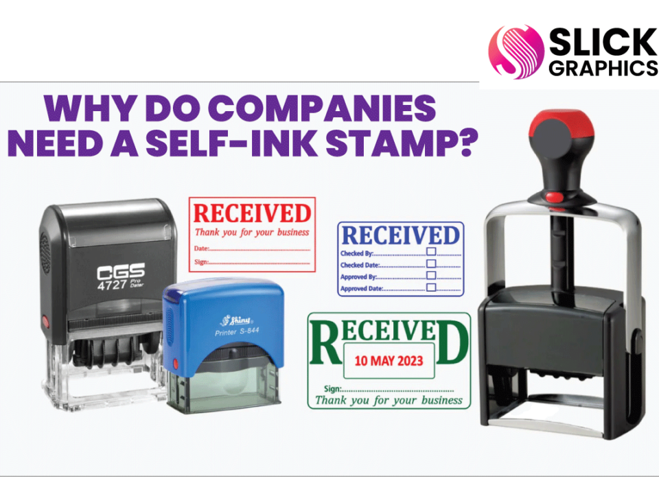 Why Do Companies Need a Self-Ink Stamp?