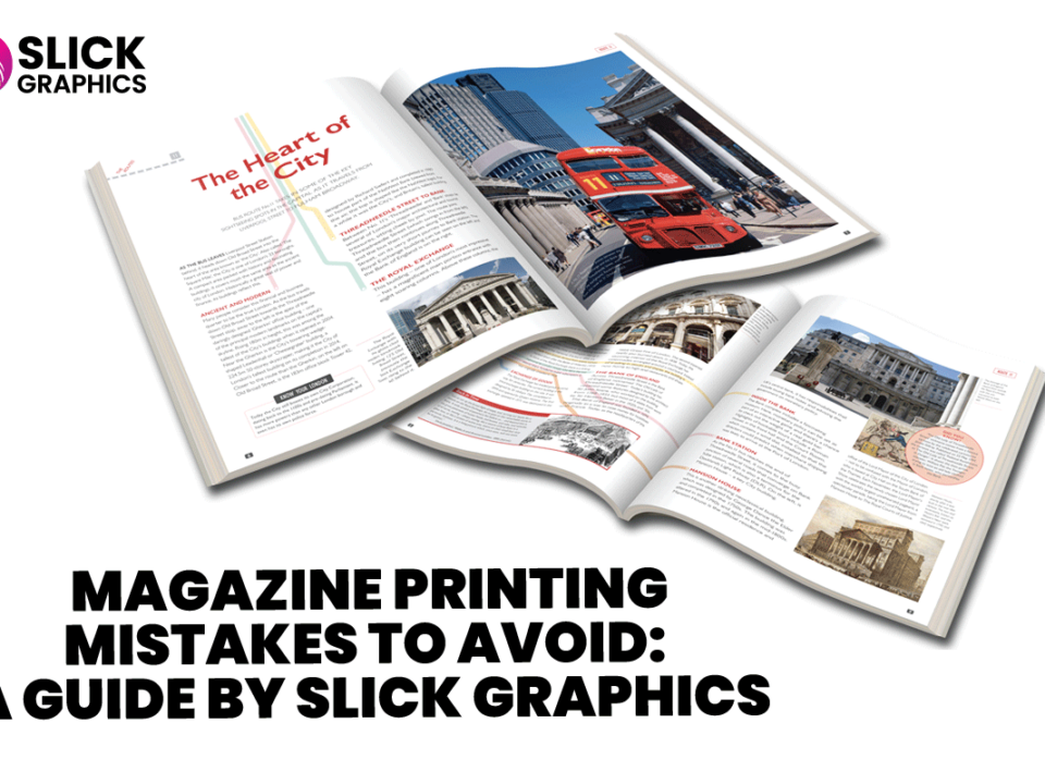 Magazine Printing Mistakes to Avoid: A Guide by Slick Graphics