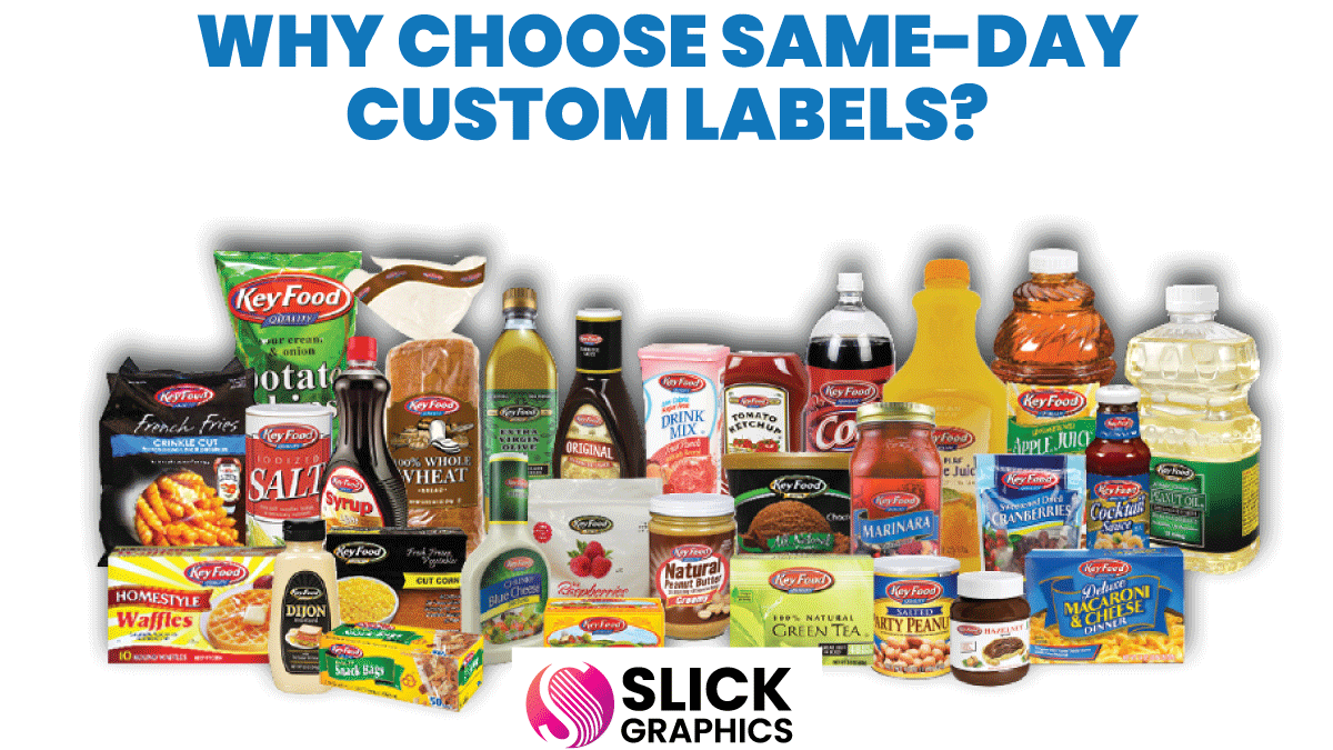 Why Choose Same-Day Custom Labels?