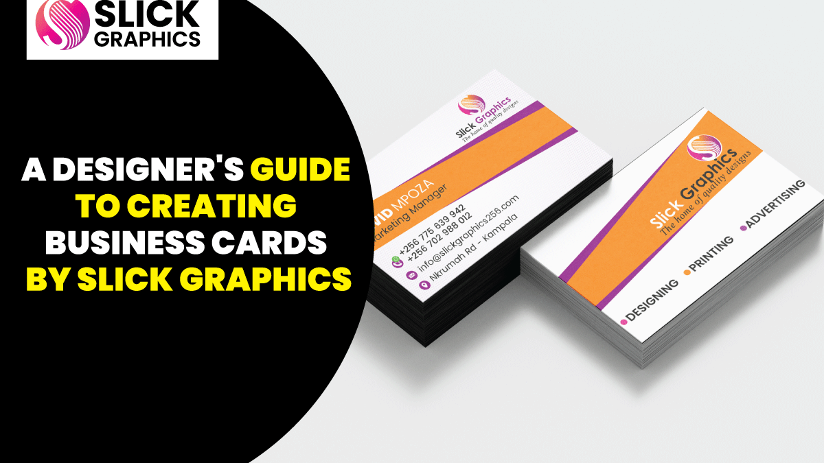 A Designer's Guide to Creating Business Cards by Slick Graphics