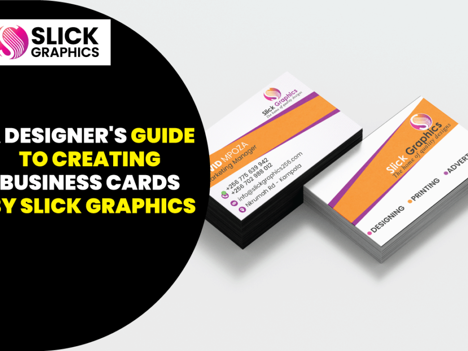 A Designer's Guide to Creating Business Cards by Slick Graphics