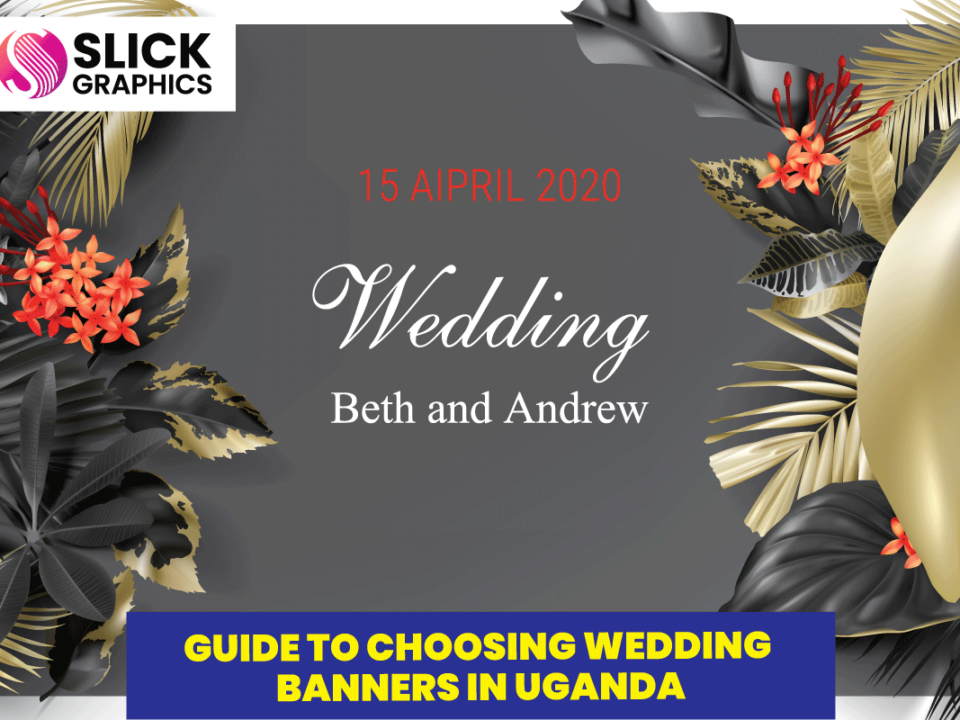 Guide to Choosing Wedding Banners in Uganda