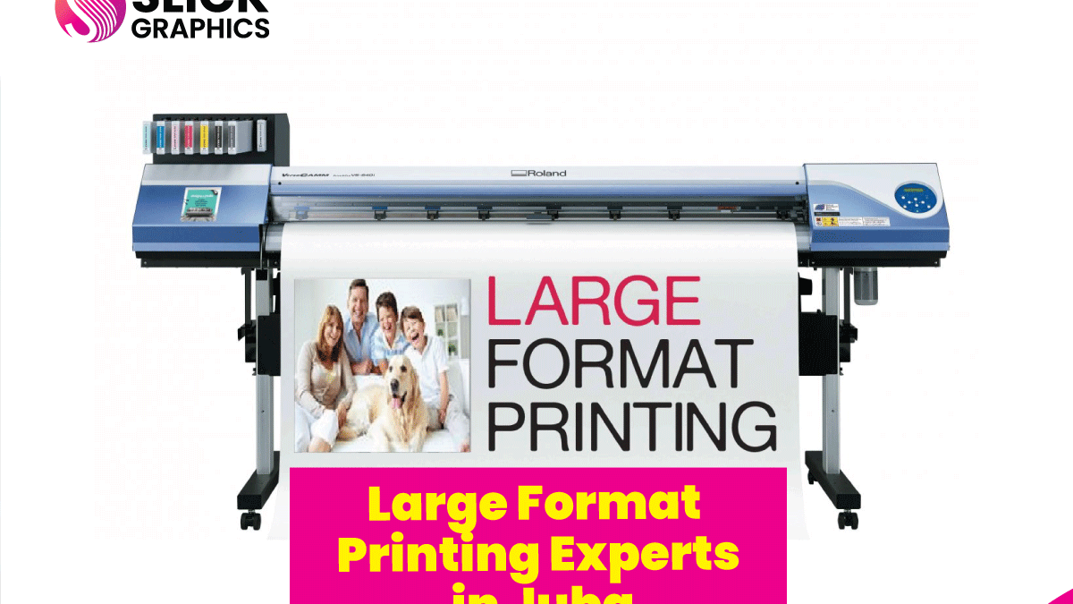 Large Format Printing Experts in Juba