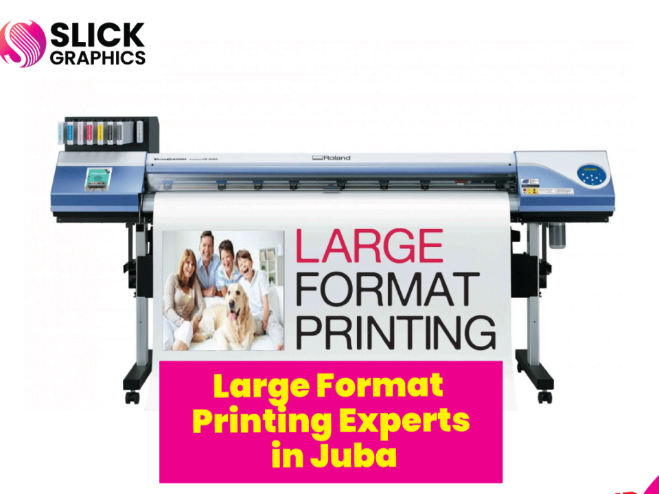 Large Format Printing Experts in Juba