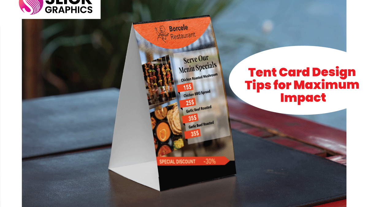 Tent Card Design Tips for Maximum Impact