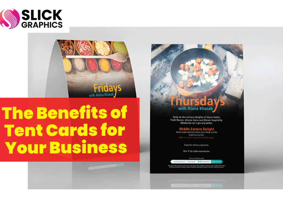 The Benefits of Tent Cards for Your Business