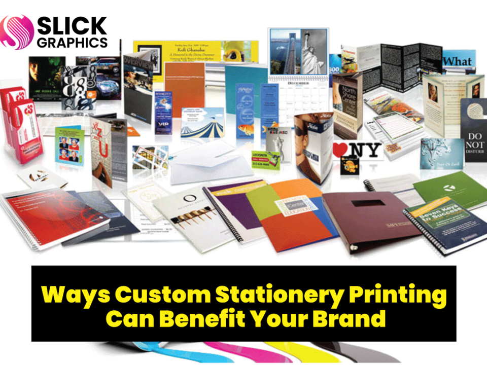 Ways Custom Stationery Printing Can Benefit Your Brand