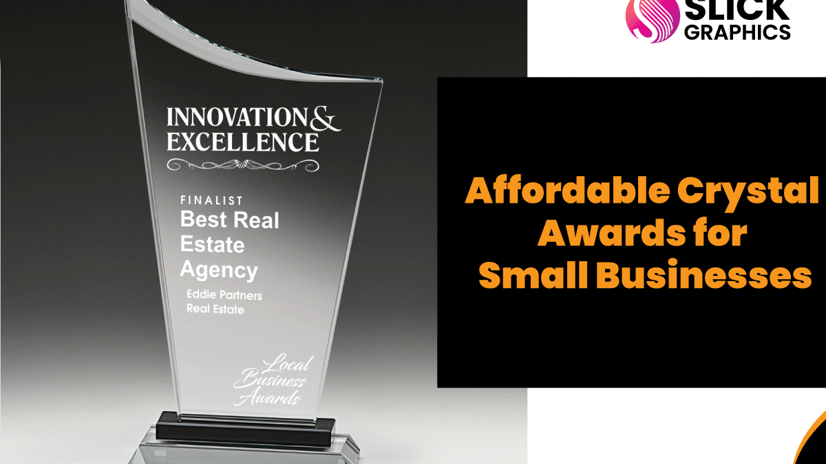 Affordable Crystal Awards for Small Businesses