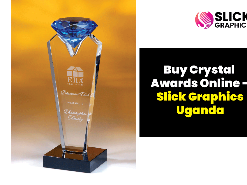 Buy Crystal Awards Online – Slick Graphics Uganda