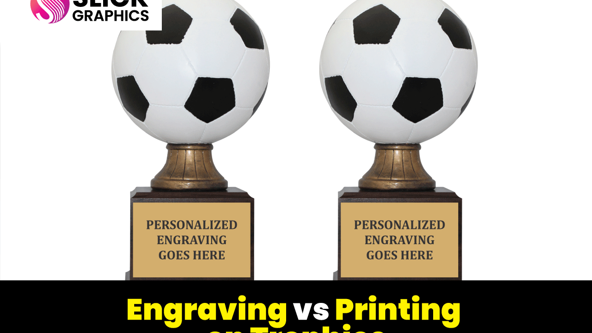 Engraving vs Printing on Trophies: What’s the Best Option for You?