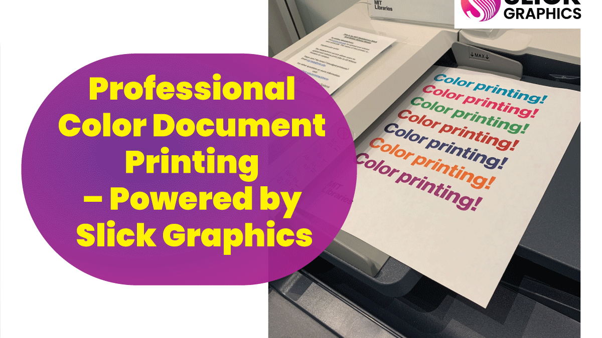 Professional Color Document Printing – Powered by Slick Graphics