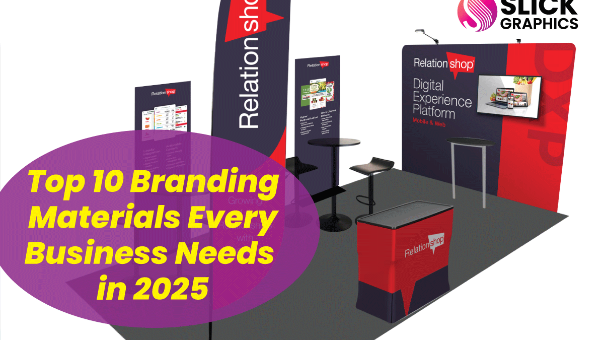 Top 10 Branding Materials Every Business Needs in 2025
