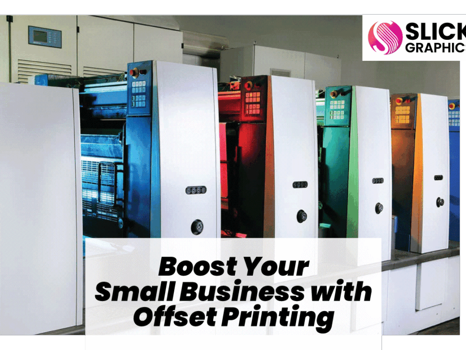 Boost Your Small Business with Offset Printing