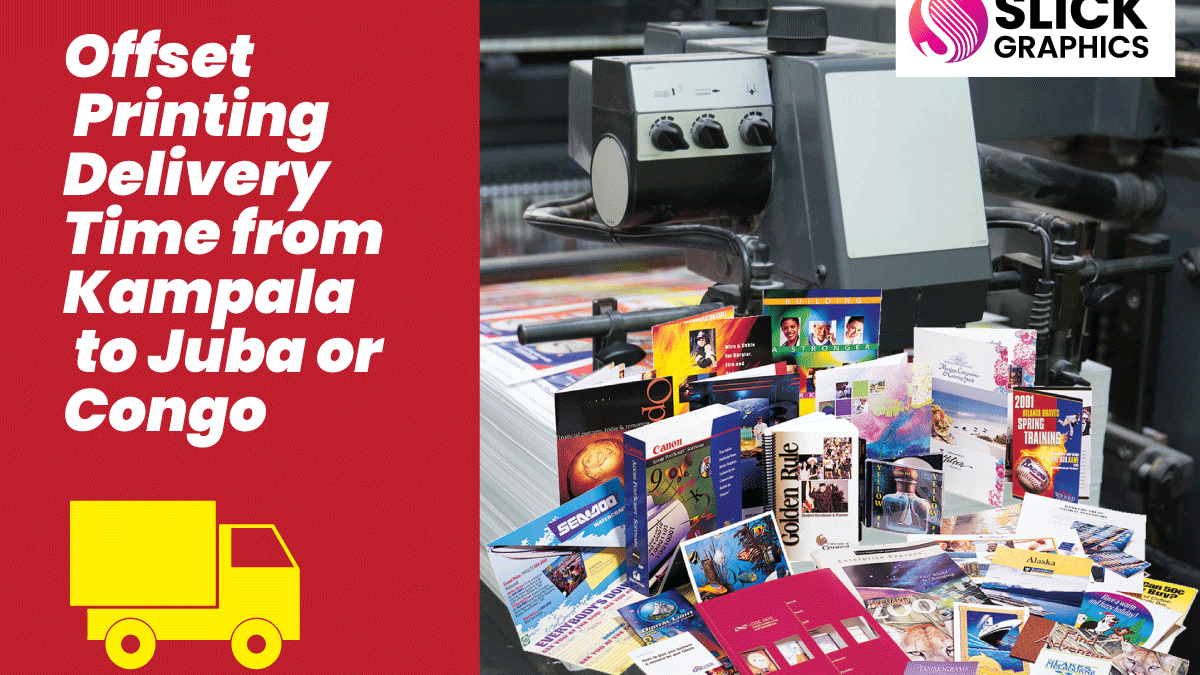 Offset Printing Delivery Time from Kampala to Juba or Congo