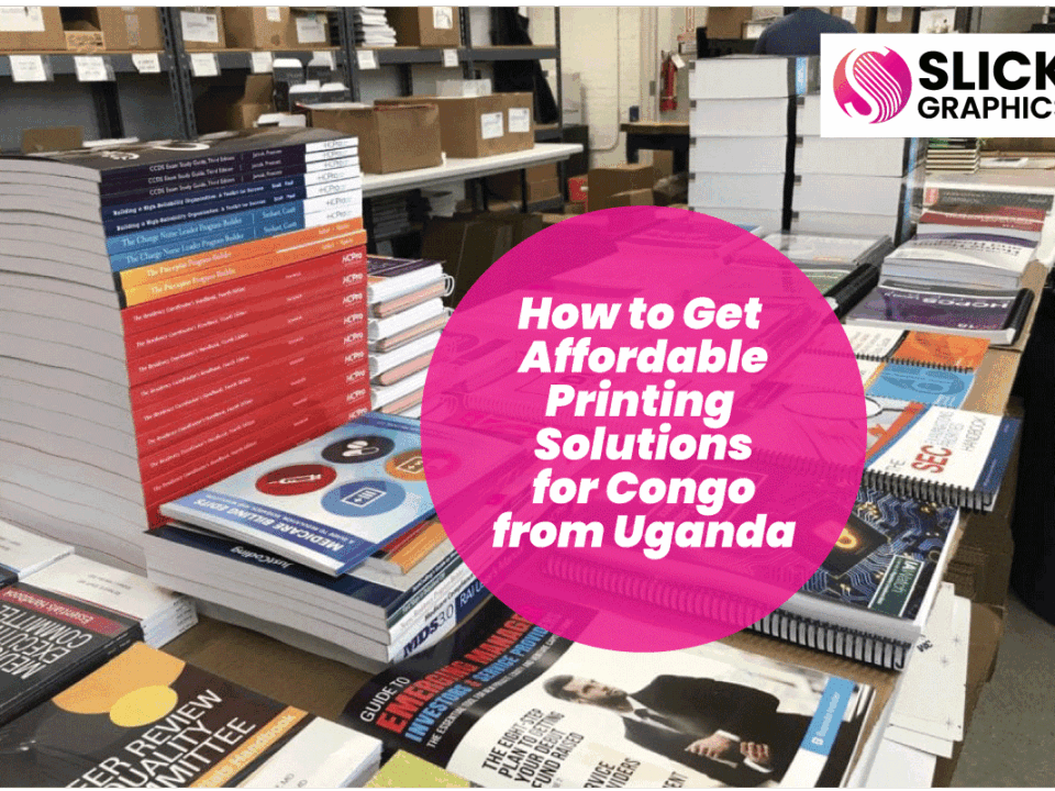 How to Get Affordable Printing Solutions for Congo from Uganda