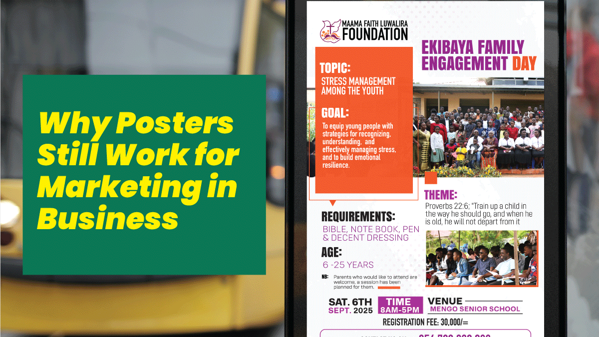 Why Posters Still Work for Marketing in Congo & Juba