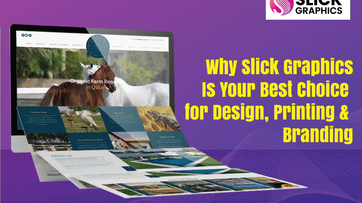 Why Slick Graphics Is Your Best Choice for Design, Printing & Branding