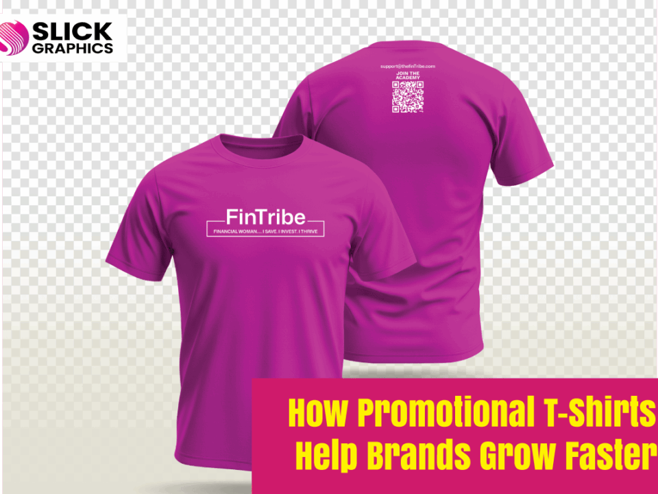 How Promotional T-Shirts Help Brands Grow Faster