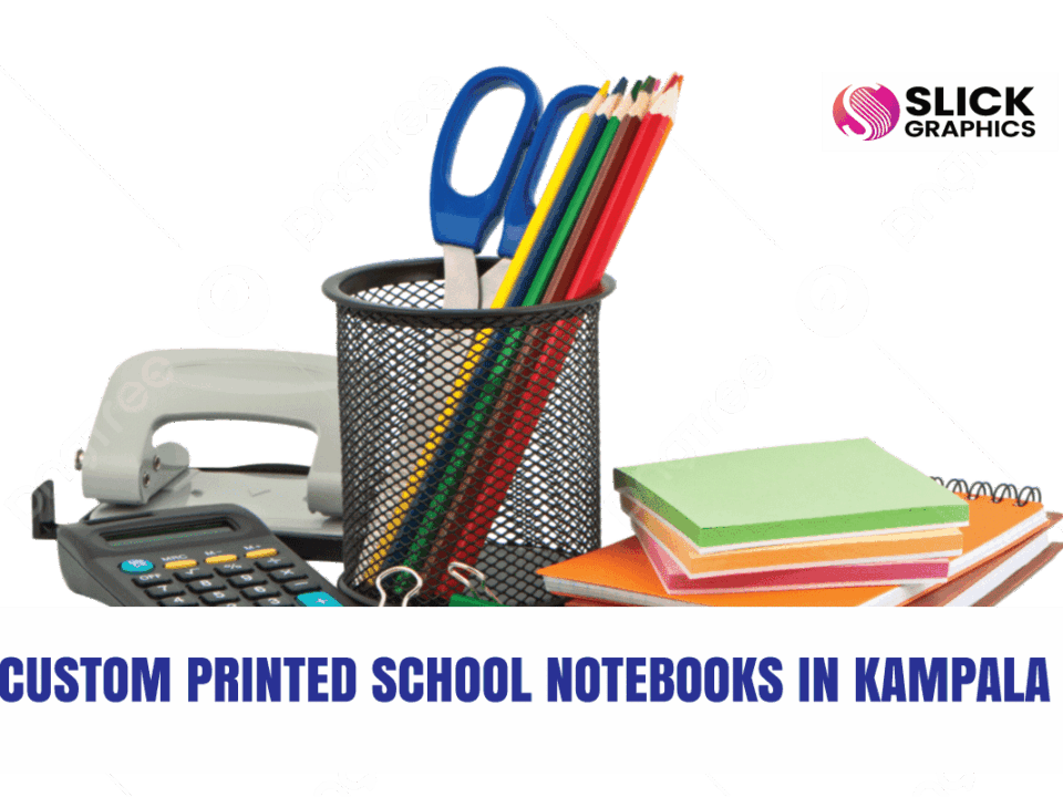 Custom Printed School Notebooks in Kampala, Kenya, Rwanda & Congo