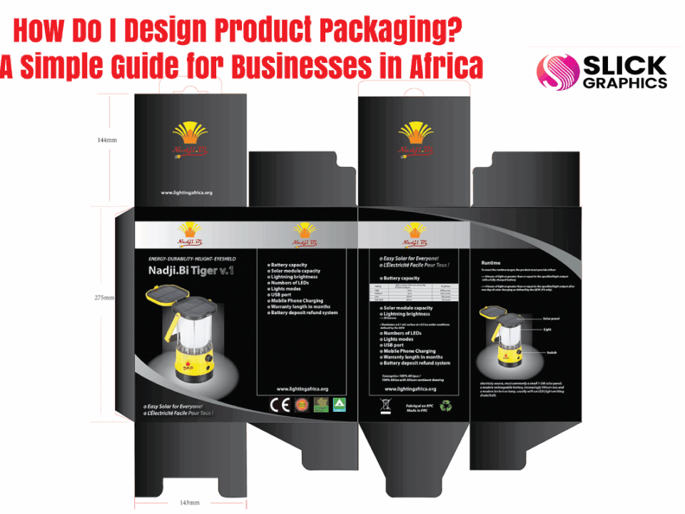 How Do I Design Product Packaging? A Simple Guide for Businesses in Africa