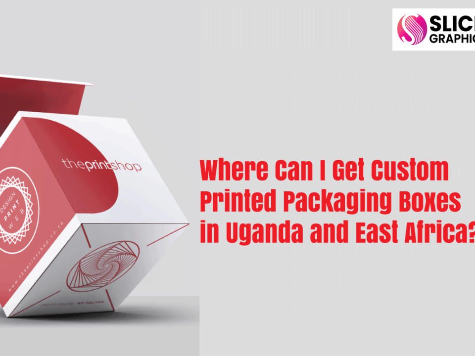Where Can I Get Custom Printed Packaging Boxes in Uganda and East Africa?