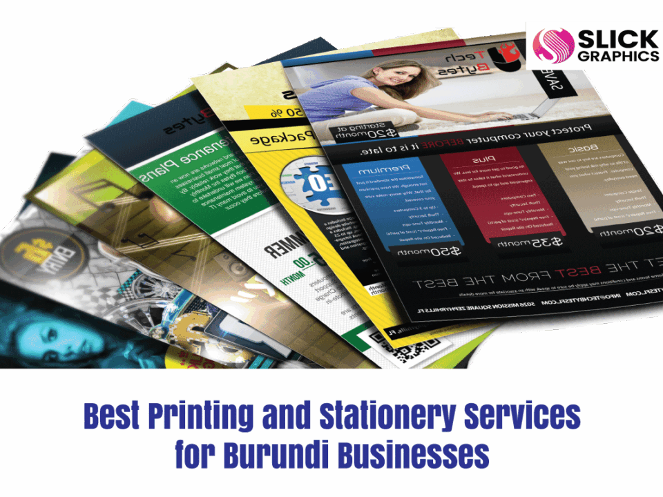 Best Printing and Stationery Services for Burundi Businesses